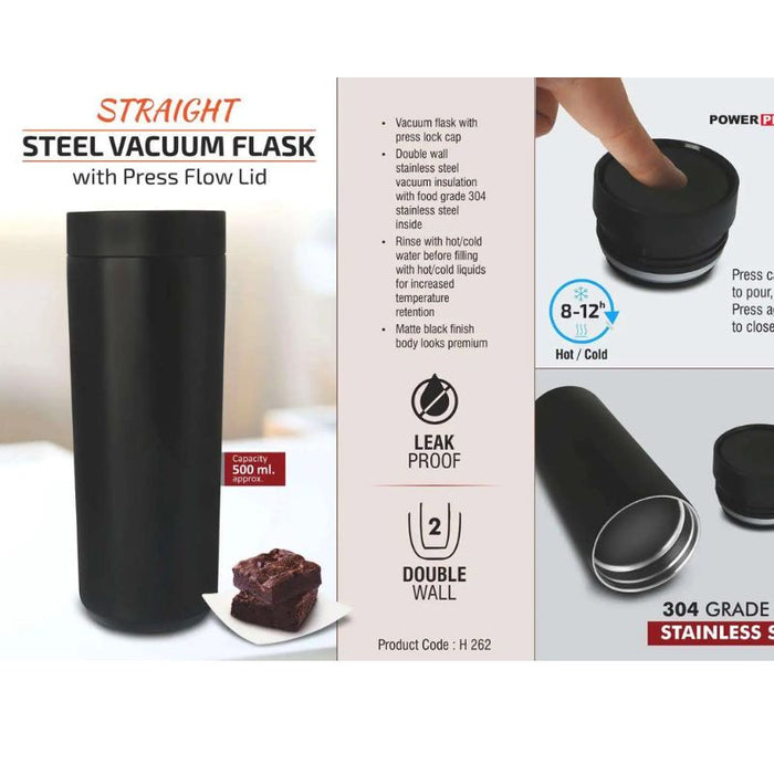 Straight Steel Vacuum Flask with Press Flow Lid | 304 steel inside | Capacity 500 ml approx
